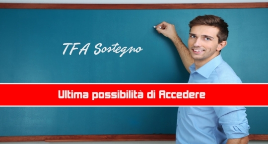 TFA Sostegno: Ultima possibilità di Accedere