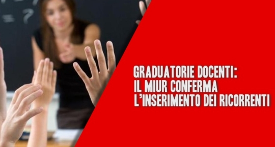 Graduatorie Docenti: il Miur conferma l’Inserimento dei ricorrenti