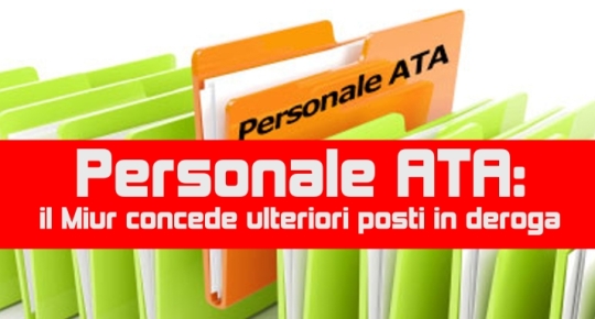 Personale ATA: il Miur concede ulteriori posti in deroga