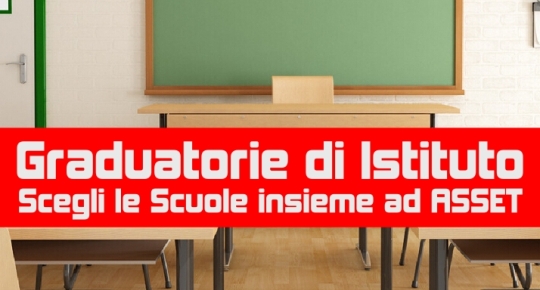 Graduatorie di Istituto  Scegli le Scuole insieme ad ASSET