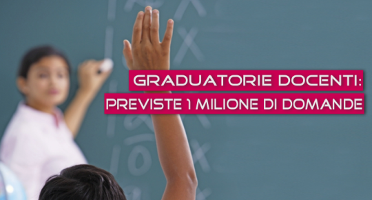 Graduatorie Docenti: previste 1 milione di Domande