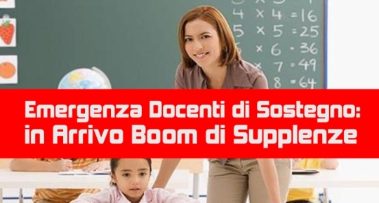 Emergenza Docenti di Sostegno: in Arrivo Boom di Supplenze