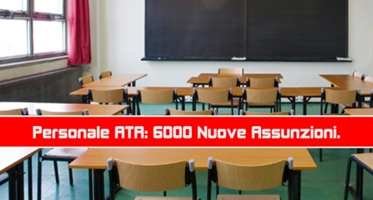 Personale ATA: 6000 Nuove Assunzioni.