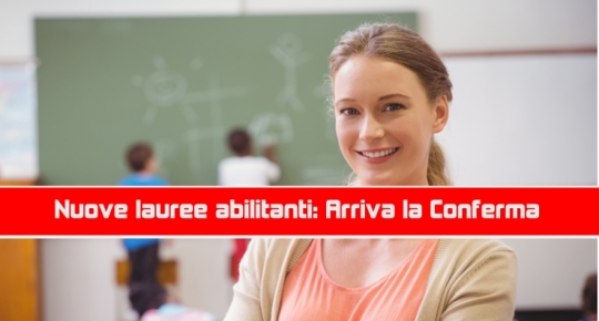 Nuove lauree abilitanti: Arriva la Conferma