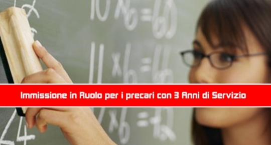 Immissione in Ruolo per i precari con 3 Anni di Servizio