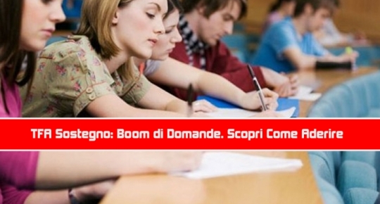 TFA Sostegno: Boom di Domande. 