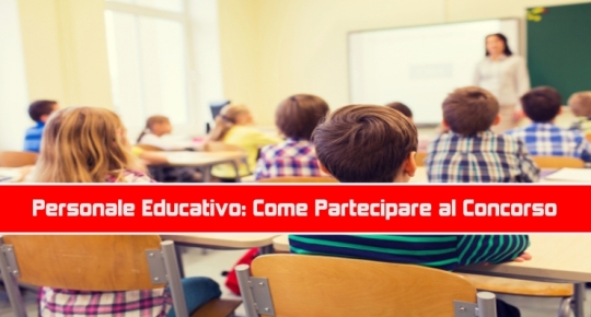 Personale Educativo: Come Partecipare al Concorso