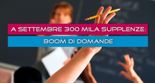 settembre 300 mila Supplenze: