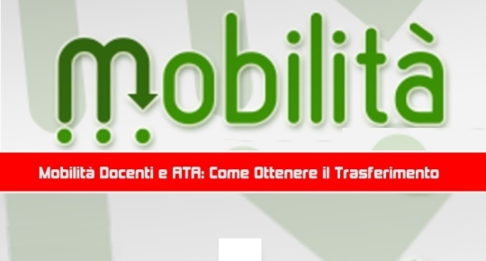 Mobilità Docenti e ATA: Come Ottenere il Trasferimento