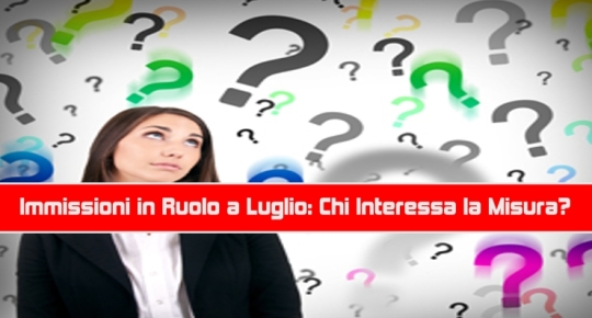 Immissioni in Ruolo a Luglio: 