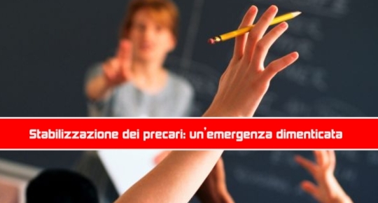 Stabilizzazione dei precari: un’emergenza dimenticata