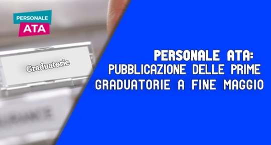 Personale ATA: pubblicazione delle prime graduatorie