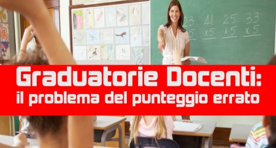 Graduatorie Docenti: il problema del punteggio errato