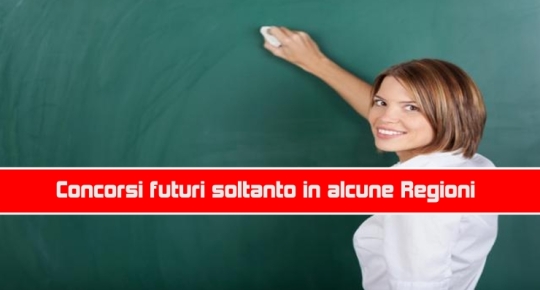 Concorsi futuri soltanto in alcune Regioni