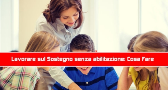 Lavorare sul Sostegno senza abilitazione