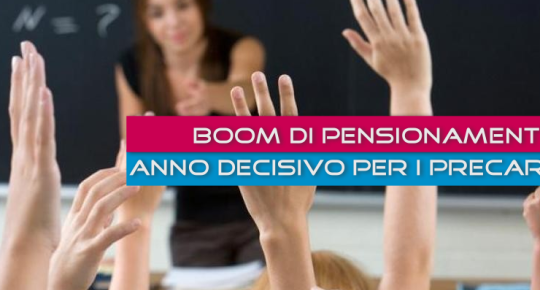 pensionamenti anno decisivo per i precari scuola