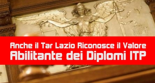 Tar Lazio Riconosce il Valore Abilitante dei Diplomi ITP