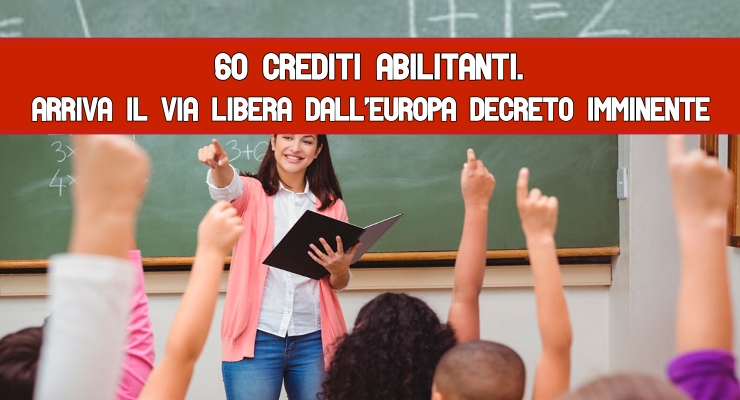 60 Crediti abilitanti.