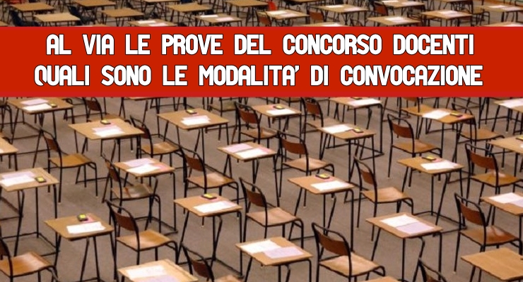 Al via le Prove del Concorso docenti Quali sono le Modalità di Convocazione