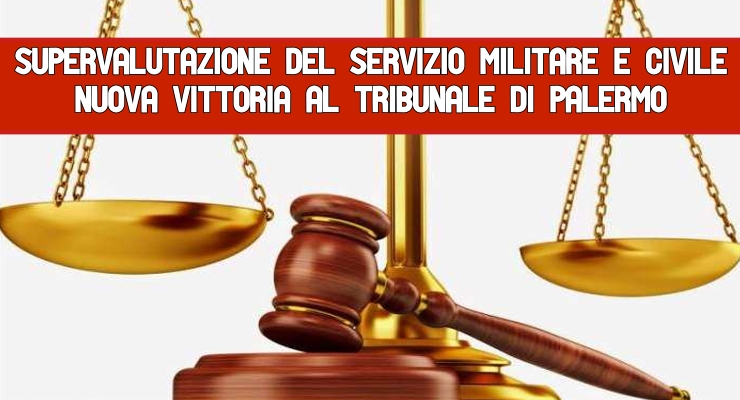 Supervalutazione del Servizio Militare e Civile Nuova Vittoria al Tribunale di Palermo