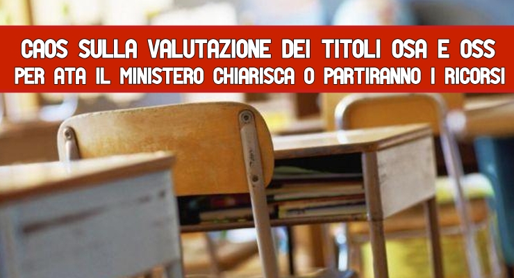 Caos sulla valutazione dei titoli Osa e Oss per Ata Il Ministero chiarisca o partiranno i ricorsi