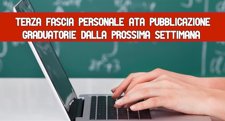 Terza fascia personale Ata Pubblicazione graduatorie