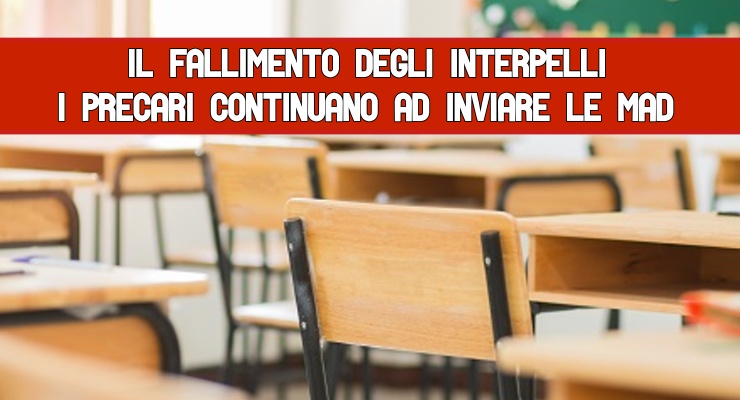 Il fallimento degli interpelli I precari continuano ad inviare le Mad