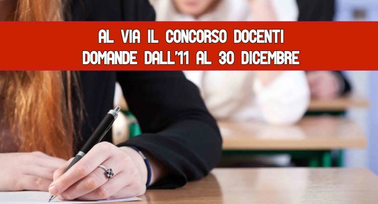 Al via il Concorso Docenti Domande dall’11 al 30 Dicembre