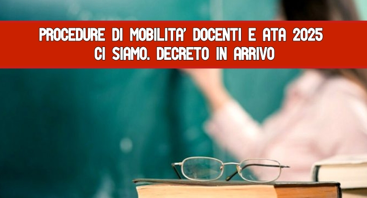 Procedure di mobilità Docenti e Ata 2025