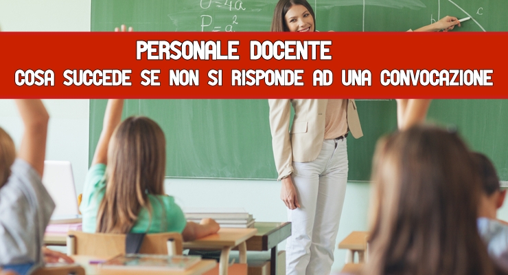 Personale docente Cosa succede se non si risponde ad una Convocazione