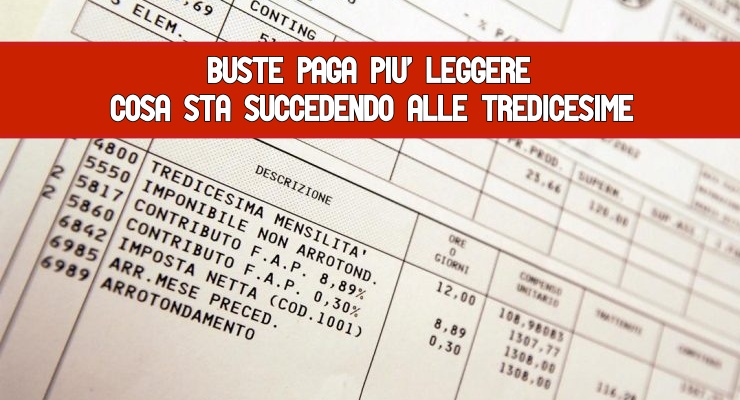 Buste paga più leggere Cosa sta succedendo alle tredicesime