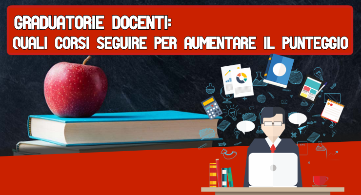 Graduatorie docenti: quali corsi seguire