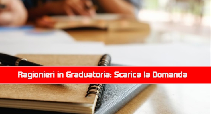 Ragionieri in Graduatoria: Scarica la Domanda